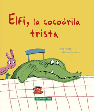 ELFI, LA COCODRILA TRISTA