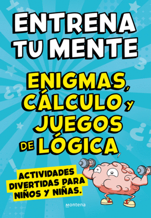 ENTRENA TU MENTE CON ENIGMAS CALCULO Y J