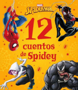 SPIDER-MAN. 12 CUENTOS DE SPIDEY