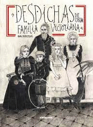 DESDICHAS DE UNA FAMILIA VICTORIANA