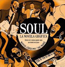 EL SOUL LA NOVELA GRAFICA