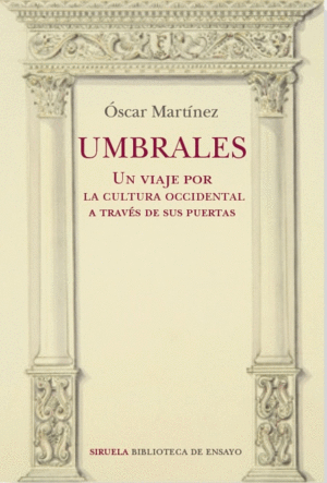 UMBRALES. UN VIAJE POR LA CULTURA OCCIDENTAL A TRA