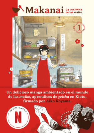 MAKANAI: LA COCINERA DE LAS MAIKO, VOL. 1