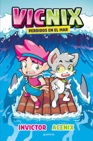 VICTOR Y ACENIX 1. VICNIX PERDIDOS EN EL