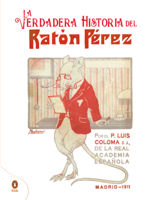 VERDADERA HISTORIA DEL RATON PEREZ,