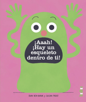 HAY UN ESQUELETO DENTRO DE TI