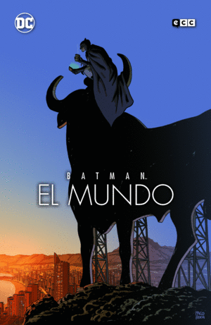 BATMAN: EL MUNDO ? PORTADA PACO ROCA