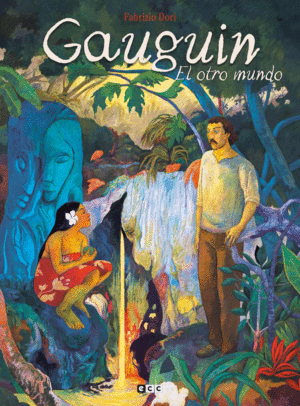 GAUGUIN: EL OTRO MUNDO