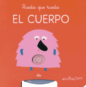 RUEDA QUE RUEDA. EL CUERPO