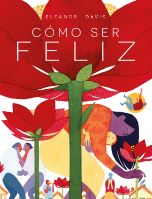 COMO SER FELIZ