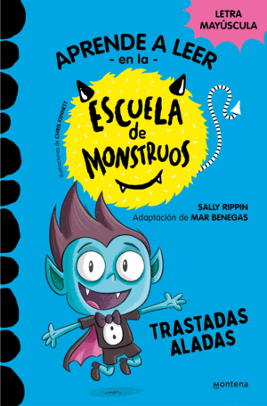 LA ESCUELA DE MONSTRUOS 6. TRASTADAS ALADAS