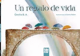 UN REGALO DE VIDA