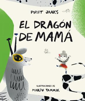 DRAGÓN DE MAMÁ, EL