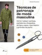 TÉCNICAS DE PATRONAJE DE MODA MASCULINA
