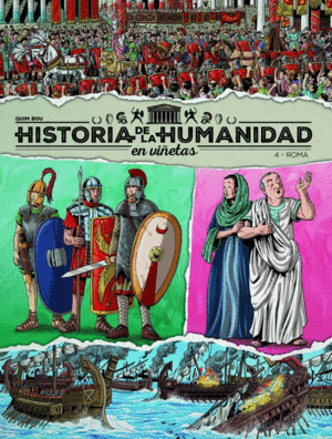 HISTORIA DE LA HUMANIDAD EN VIÑETAS VOL.4 - ROMA