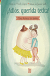 ­ADIOS, QUERIDA TETITA! - CUENTO DE AYUDA PARA EL