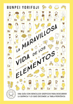 LA MARAVILLOSA VIDA DE LOS ELEMENTOS