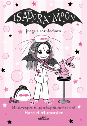 ISADORA MOON 13. JUEGA A SER DOCTORA