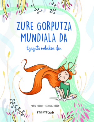 ZURE GORPUTZA MUNDIALA DA