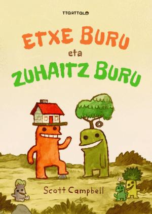 ETXE BURU ETA ZUHAITZ BURU
