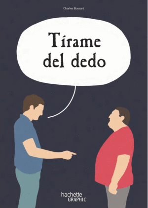 TIRAME DEL DEDO