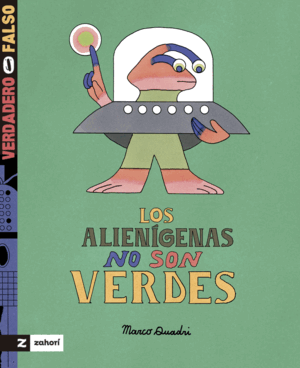 LOS ALIENÍGENAS NO SON VERDES
