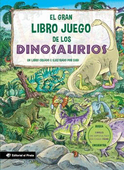 GRAN LIBRO JUEGO DE LOS DINOSAURIOS, EL