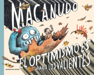 OPTIMISMO ES PARA LOS VALIENTES, EL