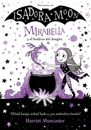 MIRABELLA 1. Y EL HECHIZO DEL DRAGON