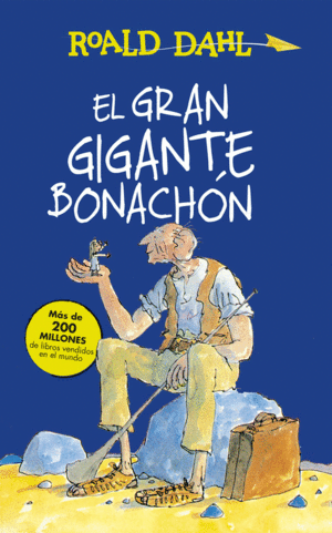 EL GRAN GIGANTE BONACHON. TAPA DURA