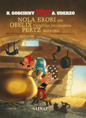 NOLA EROKI ZEN OBELIX TXIKITAN DRUIDAREN PERTZ BARRURA