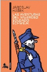 LAS AVENTURAS DEL VALEROSO SOLDADO SCHWEJK