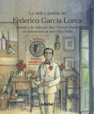 VIDA Y POESIA DE FEDERICO GARCIA LORCA CONTADA A L