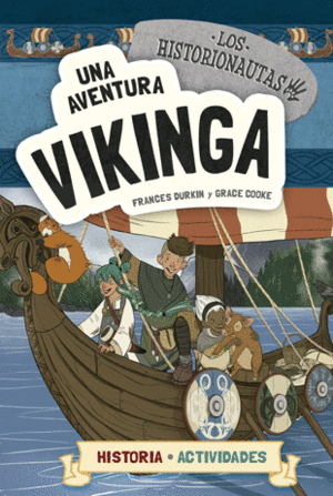 HISTORIONAUTAS 3 UNA AVENTURA VIKINGA