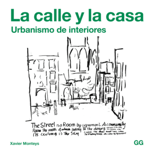 CALLE Y LA CASA URBANISMO DE INTERIORES