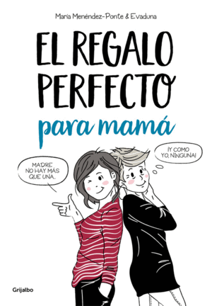 EL REGALO PERFECTO PARA MAMA