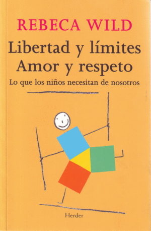 LIBERTAD Y LIMITES - AMOR Y RESPETO