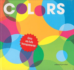 COLORES ¡GIRA LA PÁGINA TRANSPARENTE!
