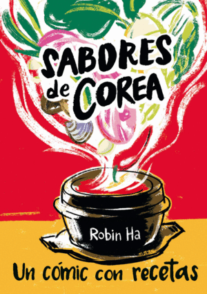 SABORES DE COREA/UN COMIC CON RECETAS