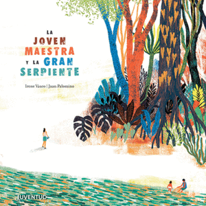 JOVEN MAESTRA Y LA GRAN SERPIENTE, LA