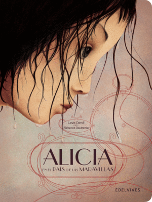 ALICIA EN EL PAÍS DE LAS MARAVILLAS... RÚSTICA