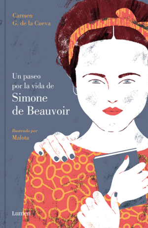 A MI MANERA: UN PASEO POR LA VIDA DE SIMONE DE BEAUVOIR