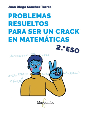 PROBLEMAS RESUELTOS PARA SER UN CRACK EN MATEMATIC