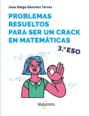 PROBLEMAS RESUELTOS PARA SER UN CRACK EN MATEMATIC