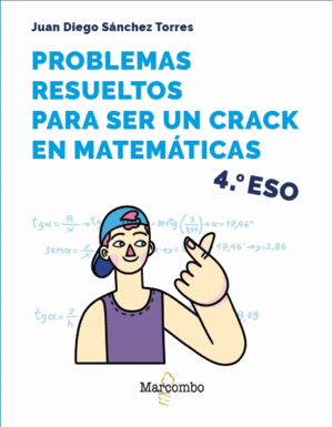 PROBLEMAS RESUELTOS PARA SER UN CRACK EN MATEMATIC