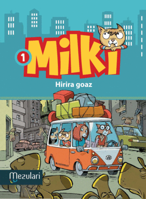 MILKI 1 - HIRIRA GOAZ