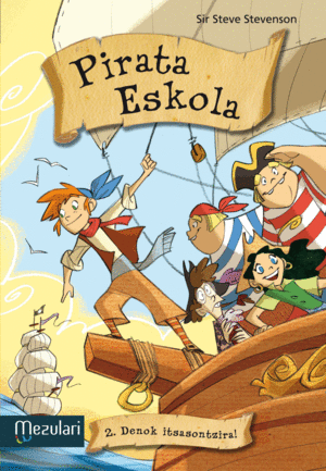 PIRATA ESKOLA 2 - DENOK ITSASONTZIRA