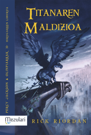 PERCY JACKSON 3. TITANAREN MALDIZIOA