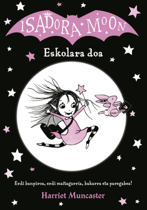 ISADORA MOON 1 - ESKOLARA DOA