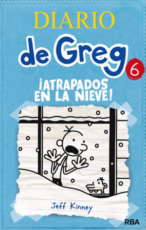 DIARIO DE GREG 6 - ­ATRAPADOS EN LA NIEVE!